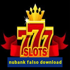 nubank falso download